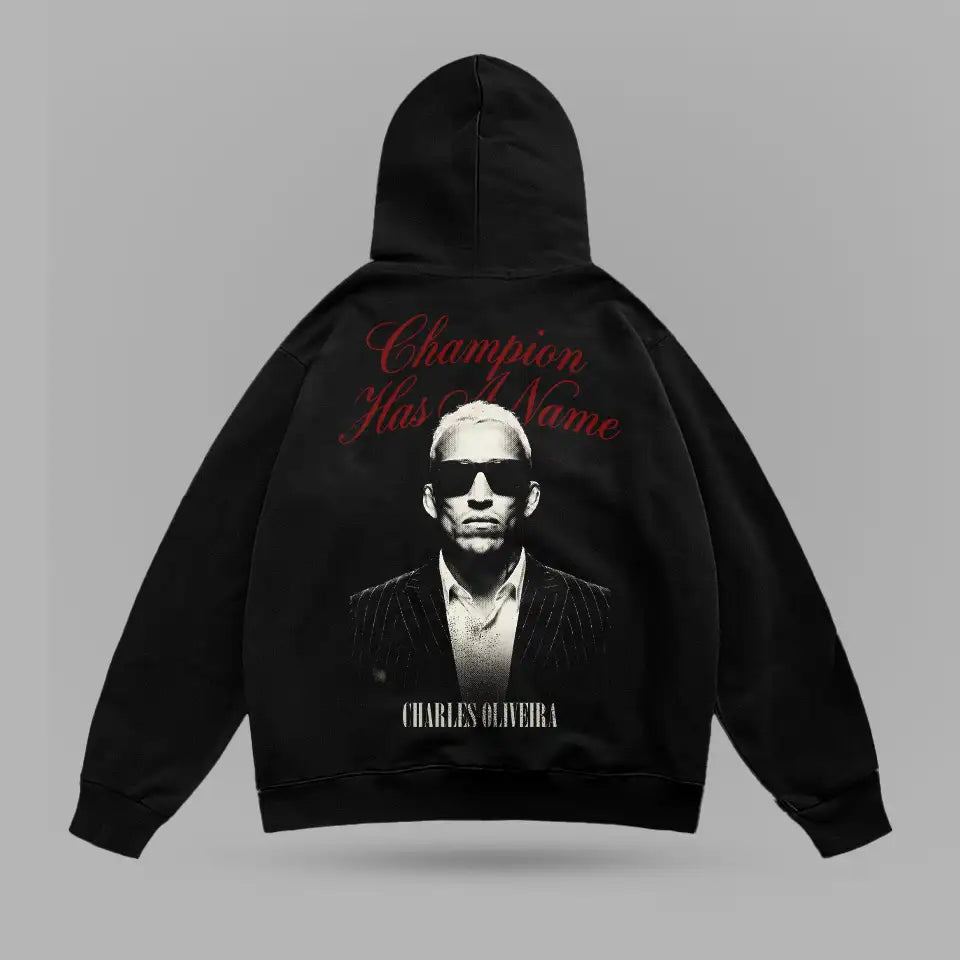Charles Oliveira Champion Has A Name Hoodie – ön görünüm