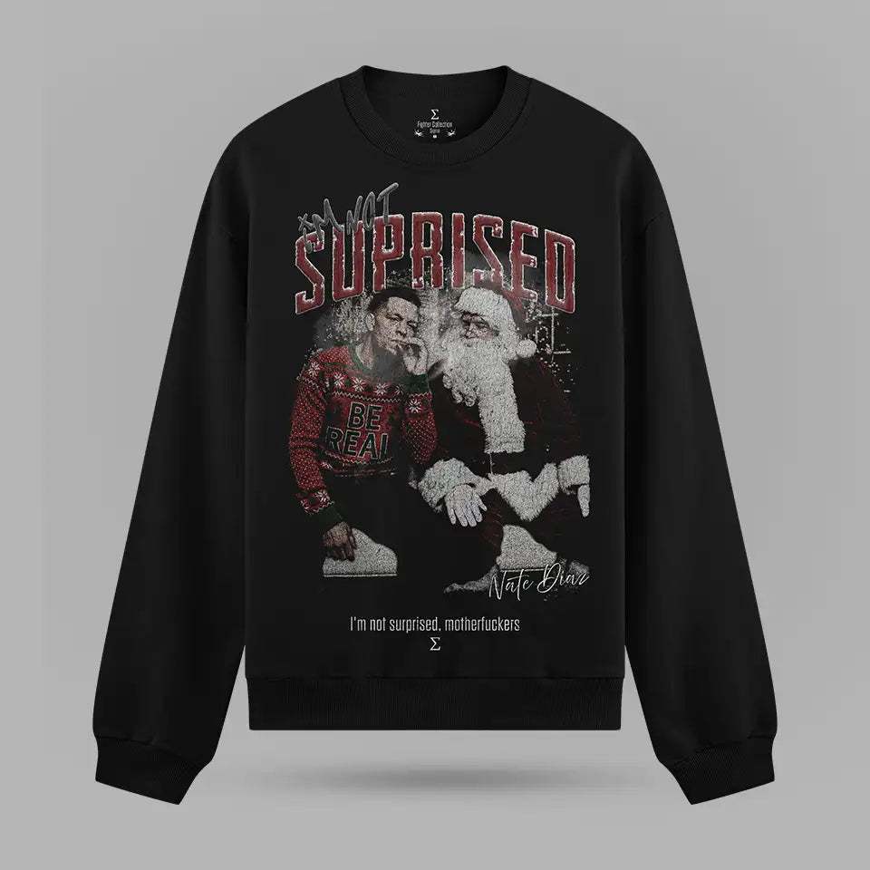 Nate Diaz Im Not Suprised Santa Oversize Sweatshirt – ön görünüm