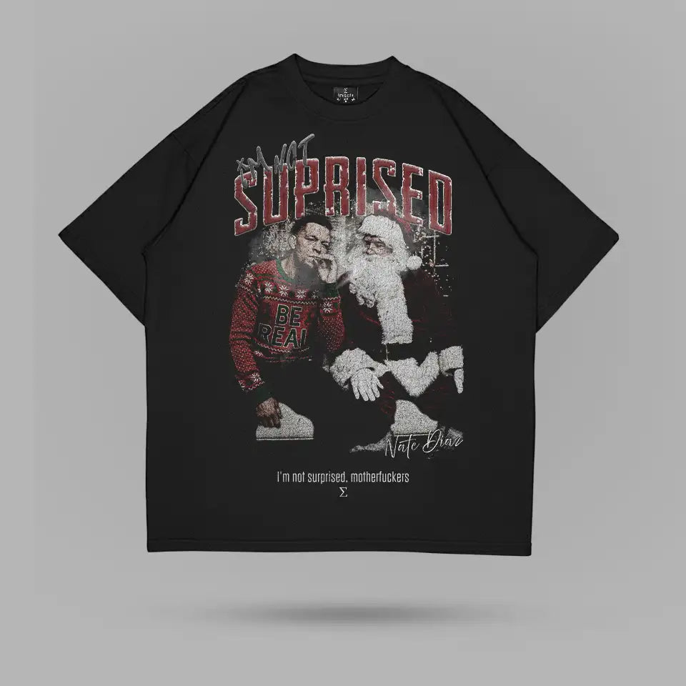Nate Diaz Im Not Suprised Santa Tshirt – ön görünüm