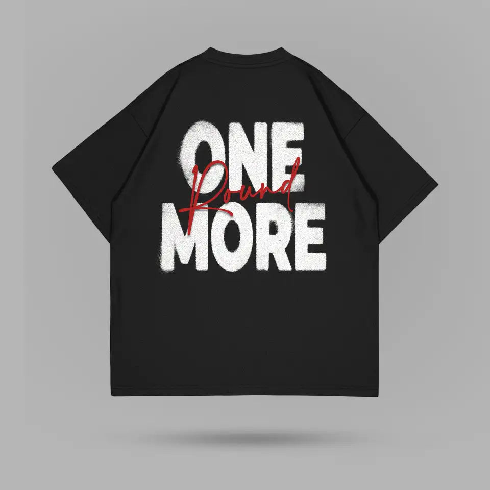 One More Round Tshirt – arka görünüm